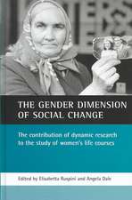 The Gender Dimension of Social Change: The Contribution of Dynamic Research to the Study of Women's Life Courses