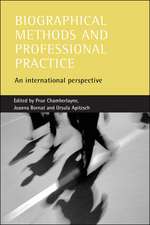 Biographical methods and professional practice – A n international perspective