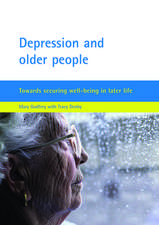 Depression and older people – Towards securing wel l–being in later life