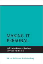 Making it personal – Individualising activation se rvices in the EU