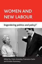 Women and New Labour: Engendering politics and policy?