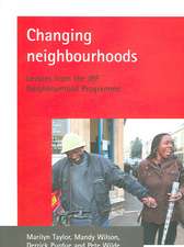 Changing neighbourhoods – Lessons from the JRF Nei ghbourhood Programme