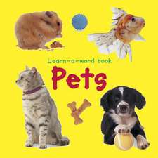 Learn-a-word Book: Pets