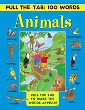 Pull the Tab 100 Words: Animals