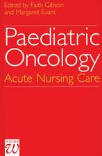 Paediatric Oncology – Acute Nursing Care