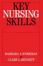 Key Nursing Skills