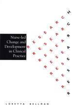 Nurse Led Change and Development