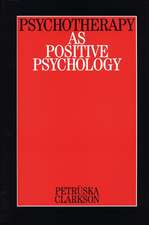 Psychotherapy and Positive Psychology