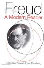 Freud – A Modern Reader