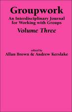 Groupwork Volume Three