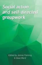 Social Action and Self-Directed Groupwork