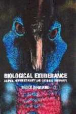 Biological Exuberance