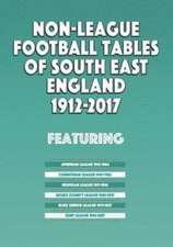 Blakeman, M: Non-League Football Tables of South East Englan