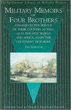 Military Memoirs of Four Brothers