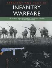 Infantry Warfare