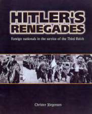 Hitler's Renegades