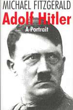 Adolf Hitler: A Portrait