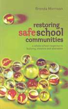 Restoring Safe School Communities