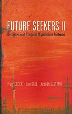 Future Seekers II: Refugees and Irregular Migration in Australia