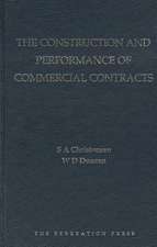 The Construction and Performance of Commercial Contracts