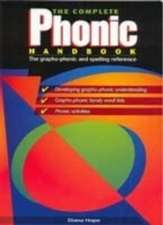 Hope, D: The Complete Phonic Handbook