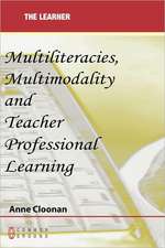 Multiliteracies, Multimodality and Teacher Professional Learning