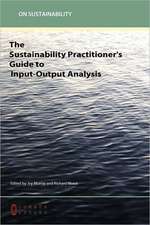 The Sustainability Practitioner's Guide to Input-Output Analysis