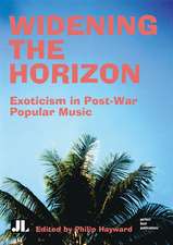 Widening the Horizon – Exoticism in Post–War Popular Music