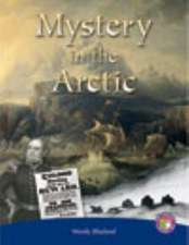 Mystery in the Arctic PM Non Fiction Level 29 Sapphire