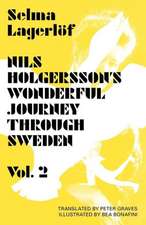 Nils Holgersson's Wonderful Journey Through Sweden, Volume 2: A Story from the Islands