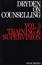 Dryden on Counselling – Training and Supervision V 3