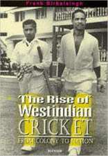 The Rise Of West Indian Cricket