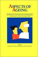 Aspects of Ageing: A Celebration of the European Year of Older People and Solidarity Between Generations 1993