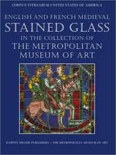 English and French Medieval Stained Glass in the Collection of the Metropolitan Museum of Art