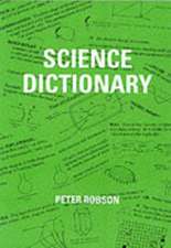 Robson, P: Science Dictionary