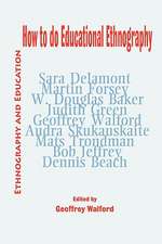 How To Do Educational Ethnography