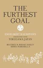 The Furthest Goal: Engelbert Kaempfers Encounter with Tokugawa Japan