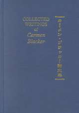 Carmen Blacker - Collected Writings