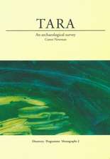 Tara: An Archaeological Survey