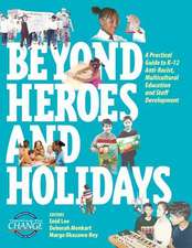 Beyond Heroes and Holidays