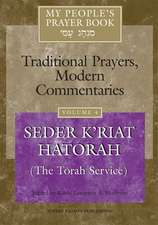 My People's Prayer Book: Seder K'Riat Hatorah (Shabbat Torah Service)