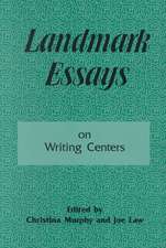 Landmark Essays on Writing Centers: Volume 9