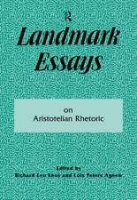 Landmark Essays on Aristotelian Rhetoric: Volume 14