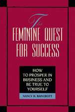 The Feminine Quest for Success