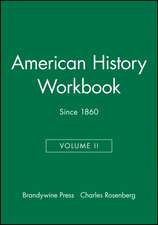 Brandywine American History Workbook, Volume II: Since 1860