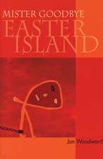 Mister Goodbye Easter Island