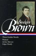 Brockden Brown: Wieland / Arthur Mervyn / Edgarhuntly