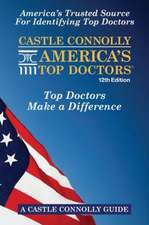 Castle Connolly America's Top Doctors, 12th Edition