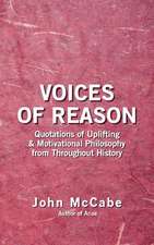 Voices of Reason: Quotations of Uplifting & Motivational Philosophy from Throughout History