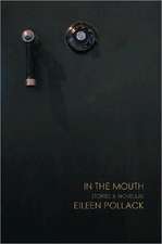 In the Mouth: Stories and Novellas